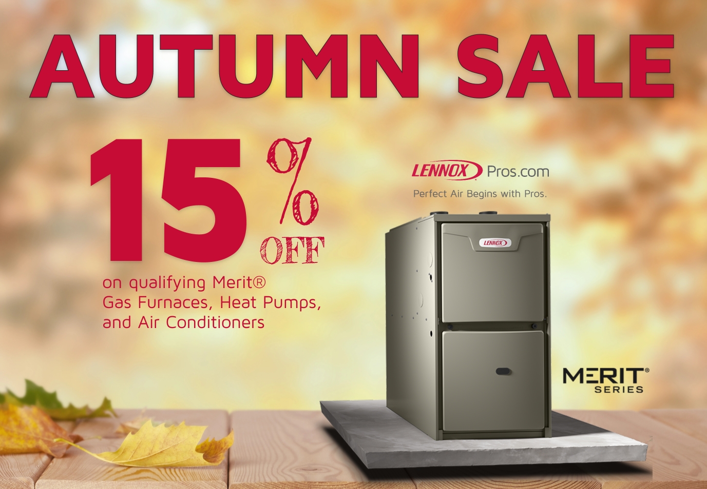 AUTUMN15 Promotion | LennoxPROs.com